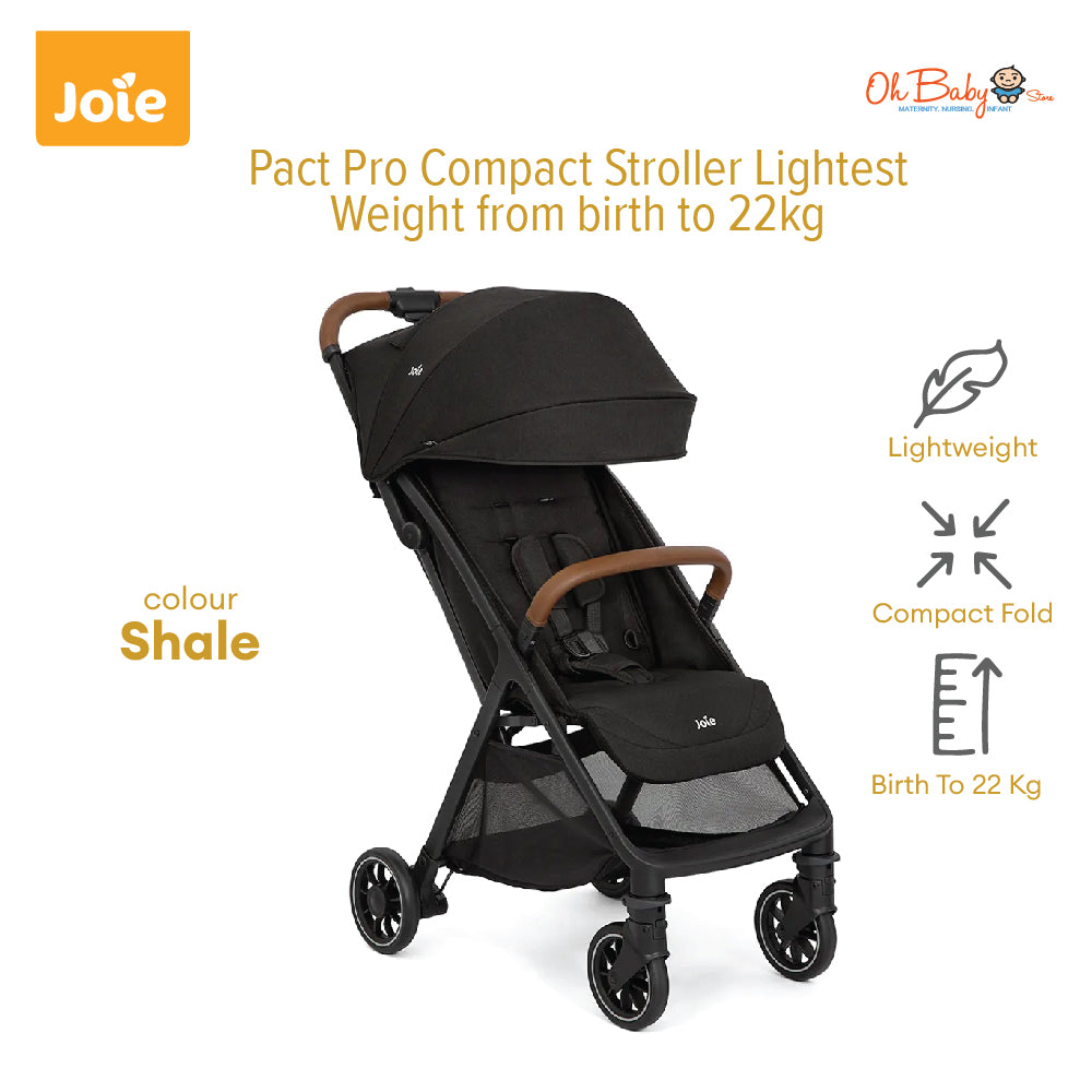 Joie Pact Pro Stroller | Lightweight Compact, One-Hand Fold, Travel-Ready | Lahir hingga 22kg | 2-Year Warranty