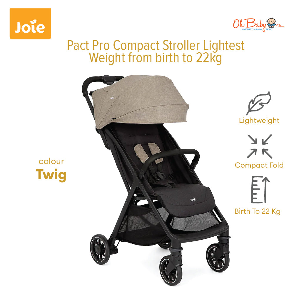 Joie Pact Pro Stroller | Lightweight Compact, One-Hand Fold, Travel-Ready | Lahir hingga 22kg | 2-Year Warranty