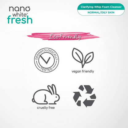 Pembersih Buih Whip Clarifying Fresh Nanowhite