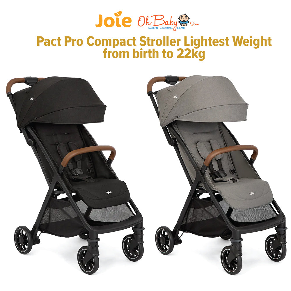 Joie Pact Pro Stroller | Lightweight Compact, One-Hand Fold, Travel-Ready | Lahir hingga 22kg | 2-Year Warranty