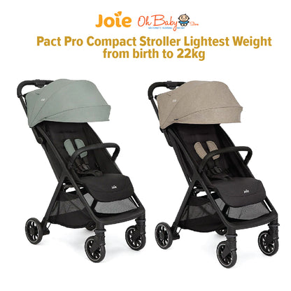 Joie Pact Pro Stroller | Lightweight Compact, One-Hand Fold, Travel-Ready | Lahir hingga 22kg | 2-Year Warranty